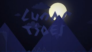 Lunar Tides By Blizly [upl. by Adnical863]