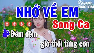 Karaoke Nhớ Về Em Song Ca Nhạc Sống  Karaoke Bảo Kim [upl. by Abisha165]