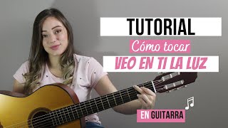 Tutorial Veo en ti la luz [upl. by Aisatnaf]