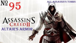 Assassins Creed 2 \ All Assassins Tombs Altairs Armor [upl. by Neve]