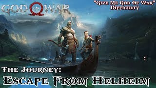 God Of War ★ The Journey Escape From Helheim Give Me God Of War  Walkthrough [upl. by Zolner66]