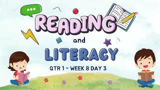 READING AND LITERACY QUARTER 1 WEEK 8 DAY 3 [upl. by Garda639]