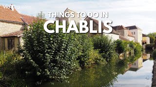 13 Best Things to Do in Chablis France  Travel Guide 4K [upl. by Naj]