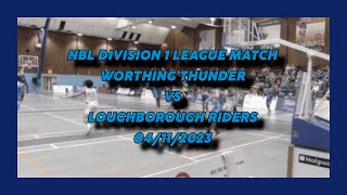 Worthing Thunder vs Loughborough Riders  04112023  NBL Division 1 League Match [upl. by Aremaj]