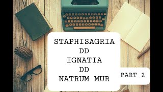 PART 2  STAPHISAGRIA DD IGNATIA AND NATRUM MURCOMPARATIVE MM HHF  DR MITHUN LADIWALA [upl. by Ttekcirc579]