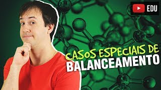 12 Casos Especiais de Balanceamento de Equações Químicas  Zona Nerd Química Geral [upl. by Ioj117]