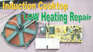 Induction Cooktop Low Heating Problem Repair  Repair Induction Cooker  Induction Cooktop Repair [upl. by Atazroglam650]