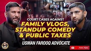 Case Against Vulgarity in Family Vlogs Standup Comedy Public Taxes  Adv Usman Farooq [upl. by Nenerb]