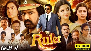 Ruler Full Movie Hindi Dubbed  Nandamuri Balakrishna Sonal Chauhan Vedhika  HD Facts amp Review [upl. by Olinad]