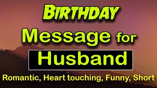 Birthday wishes for Husband Husband Birthday wishes and Messages from Wife Romantic birthday wish [upl. by Asselam16]