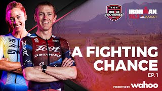 A Fighting Chance Ep1  IRONMAN 703 Boulder [upl. by Akeenahs606]