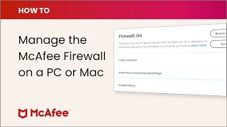 How to manage the McAfee Firewall on PC or Mac [upl. by Pia626]