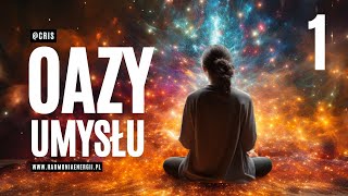 1 ✨  🌿 Oazy Umysłu 🌿  🌈 Uzdrowienie przez Wizualizacje 🧠 [upl. by Aniroc]