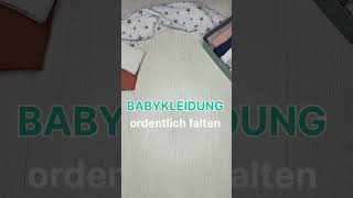 Babykleidung ordentlich falten nach Marie Kondo Teil 1  KonMari Methode [upl. by Andie]