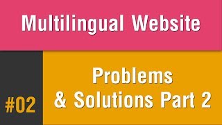 Multilingual Best Practice in Arabic 02  Problems amp Solutions Part 2 [upl. by Ailina842]