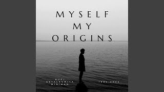 Origins Myself [upl. by Rimat]