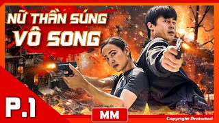 Nữ Thần Súng Vô Song  Tập 01  Phim Hành Động Kháng Nhật Đặc Sắc  Thuyết Minh  Full HD  iPhimTV [upl. by Temirf318]