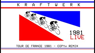 Kraftwerk Tour de France Live 1981 COPtv Remix [upl. by Musser712]