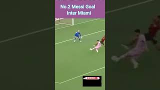 No2 Messi Goal Inter Miami [upl. by Blanche]