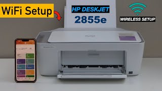 HP DeskJet 2855e WiFi Setup Connect To WiFi Add In iPhone For Wireless Printing amp Scanning [upl. by Dougal]