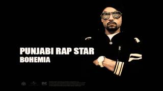 Bohemia  Punjabi Rap Star  Full Audio  Punjabi Songs [upl. by Nuarb402]