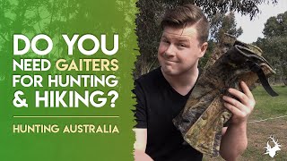 Do you need gaiters when hunting amp hiking in Australia [upl. by Abana148]