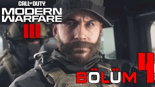 4K DÖRT YIL ÖNCE  CALL OF DUTY MODERN WARFARE 3 TÜRKÇE BÖLÜM 4 COD 2023 [upl. by Goodhen]