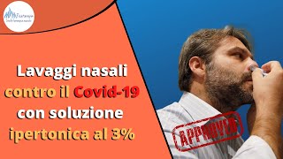 Lavaggi nasali contro il covid coronavirus con soluzione Ipertonica al 3 [upl. by Aira]