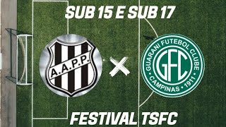 Festival TSFC Ponte Preta X Guarani [upl. by Japheth]