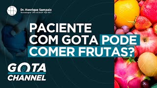 Paciente Com Gota Pode Comer Frutas [upl. by Runck]