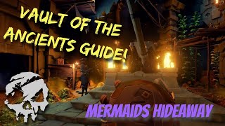 Sea of Thieves  Vault of the Ancients  Mermaids Hideaway [upl. by Arym426]