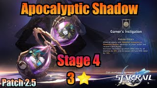 Gamers Instigation 4  3 Stars Clear Apocalyptic Shadow  Honkai Star Rail 25 [upl. by Darcee]