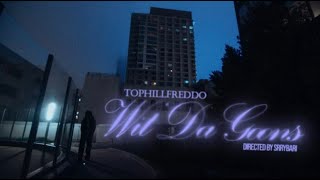 TophillFreddo  Wit Da Goons Official Music Video [upl. by Eoin379]