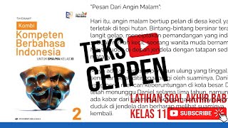 Teks Cerpen BAHASA INDONESIA kelas 11  Latihan soal akhir bab [upl. by Norad]