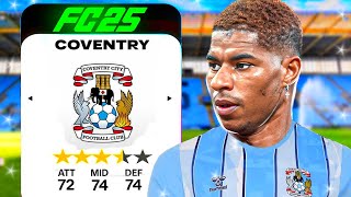 I Rebuilt COVENTRY CITY in FC 25… [upl. by Main]