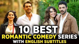 Top 10 Best Romantic Comedy Turkish Series with English Subtitles [upl. by Alonzo]