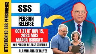 ⛔ SSS PENSION RELEASE OCT 31 AT NOV 15 MAS MAAGA IBIBIGAY NOVEMBER PENSION RELEASE SCHEDULE [upl. by Eltsirc139]