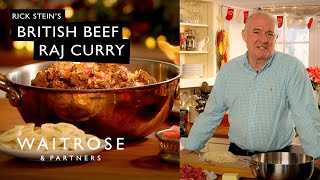 Rick Steins British Beef Raj Curry  Waitrose [upl. by Erinna]