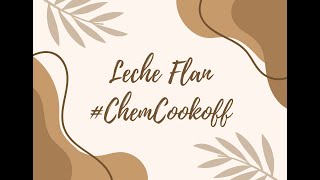 Leche Flan ChemCookOff [upl. by Shugart]