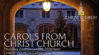 Carols from Christ Church Friday 23rd December 2022 6pm [upl. by Zahc]