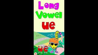 Long Vowel ue  Phonics Song  Shorts [upl. by Kaila750]