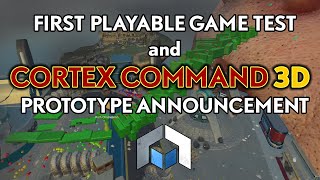 Atomontage Playable Game Test and Cortex Command 3D Prototype Announcement [upl. by Oniliuqnart]