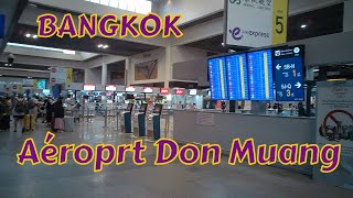 THAILANDE  BANGKOK laéroport de Don Muang Terminal 1 vols internationaux le 2 vols domestique [upl. by Tunnell324]