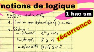 exercice notions de logique 1 bac sm raisonnement par récurrence [upl. by Notsirhc]