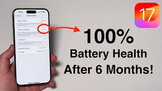 100 iPhone Battery Health After 6 Months  Heres How in iOS 17 [upl. by Tabbatha]