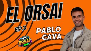 EL ORSAI  Ep3  Historia de un Superviviente  Con Pablo Cava [upl. by Suiraj]