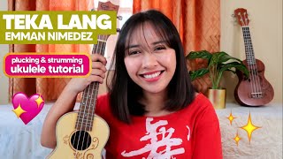 Teka Lang Emman Nimedez Ukulele Tutorial [upl. by Westleigh]