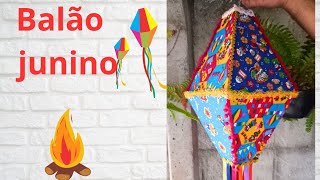 🌟LINDO BALÃO JUNINO FEITO COM TECIDO E PAPELÃO🔥 [upl. by Massie]