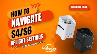 Both Lighting USA S4S6 Uplights  Settings Walkthrough [upl. by Hagile182]