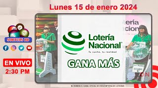 Lotería Nacional Gana Más en VIVO │Lunes 15 de enero 2024 [upl. by Ettezzus21]